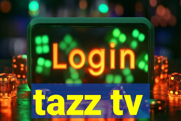 tazz tv